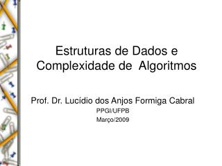 Estruturas de Dados e Complexidade de Algoritmos