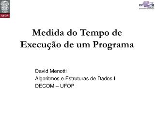 Medida do Tempo de Execução de um Programa