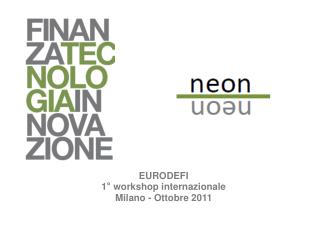 EURODEFI 1° workshop internazionale Milano - Ottobre 2011