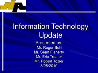 Information Technology Update