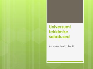 Universumi tekkimise saladused