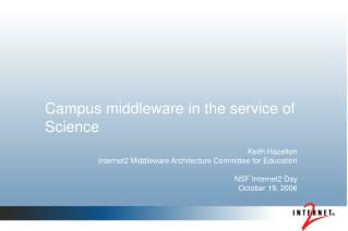 Campus middleware in the service of Science