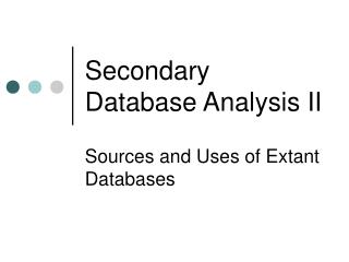 Secondary Database Analysis II