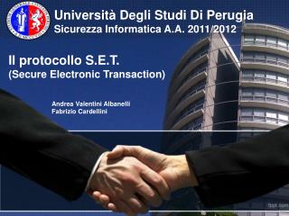 Il protocollo S.E.T. (Secure Electronic Transaction)