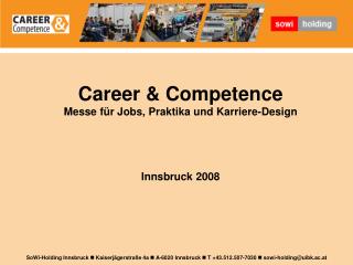 Career &amp; Competence Messe für Jobs, Praktika und Karriere-Design Innsbruck 2008