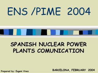 ENS /PIME 2004