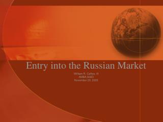 Entry into the Russian Market