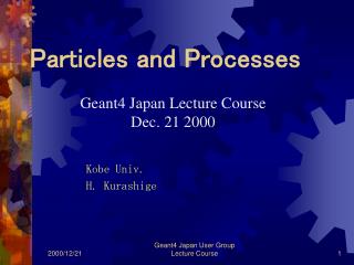 Particles and Processes
