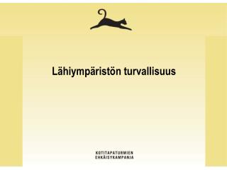 Lähiympäristön turvallisuus