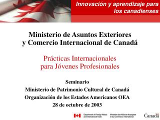 Seminario Ministerio de Patrimonio Cultural de Canadá