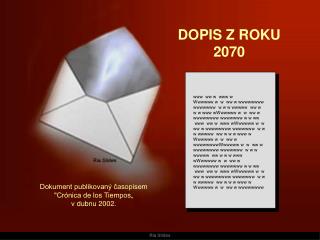 DOPIS Z ROKU 2070