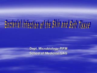Dept. Microbiology-PIFM School of Medicine-UAG