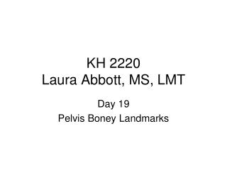 KH 2220 Laura Abbott, MS, LMT