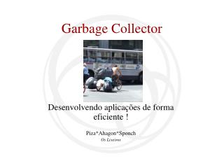 Garbage Collector