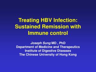 Joseph Sung MD , PhD Department of Medicine and Therapeutics Institute of Digestive Diseases