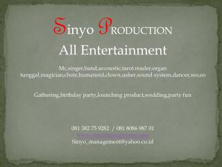 S inyo P RODUCTION All Entertainment