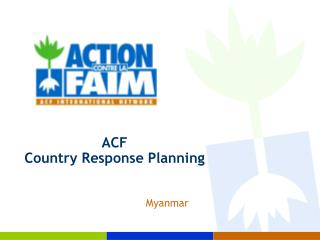 ACF Country Response Planning