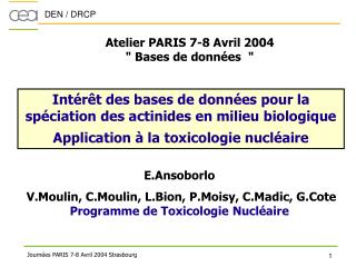 Atelier PARIS 7-8 Avril 2004 &quot;  Bases de données  &quot;