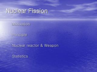 Nuclear Fission