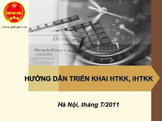 H ƯỚNG DẪN TRIỂN KHAI HTKK, iHTKK