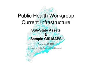 Public Health Workgroup Current Infrastructure