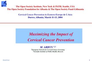 Maximizing the Impact of Cervical Cancer Prevention