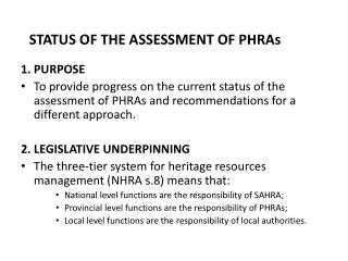 STATUS OF THE ASSESSMENT OF PHRAs