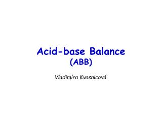 Acid-base Balance (ABB)