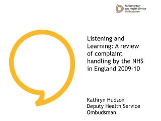 Kathryn Hudson Deputy Health Service Ombudsman