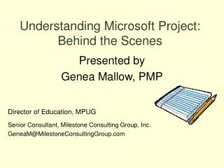 Understanding Microsoft Project: Behind the Scenes