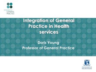 Integration of General Practice in Health services