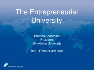 The Entrepreneurial University