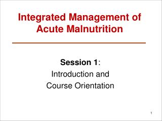 Integrated Management of Acute Malnutrition