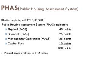 PHAS ( Public Housing Assessment System )