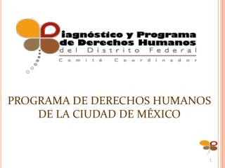 PROGRAMA DE DERECHOS HUMANOS DE LA CIUDAD DE MÉXICO