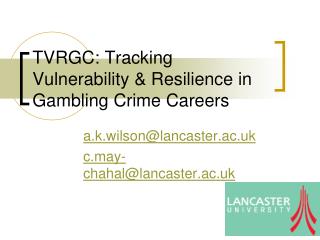 TVRGC: Tracking Vulnerability &amp; Resilience in Gambling Crime Careers