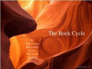 The Rock Cycle