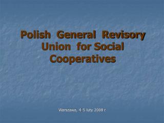 Polish General Revisory Union for Social Cooperatives