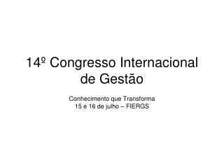 14º Congresso Internacional de Gestão