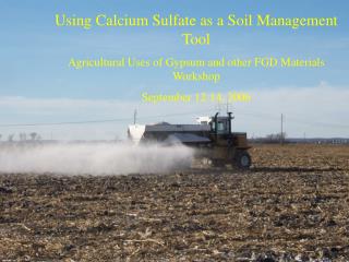 Using Calcium Sulfate as a Soil Management Tool