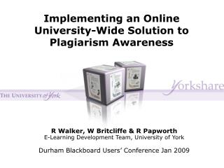 Implementing an Online University-Wide Solution to Plagiarism Awareness