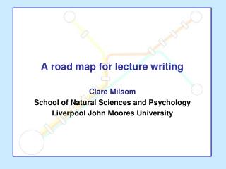 A road map for lecture writing