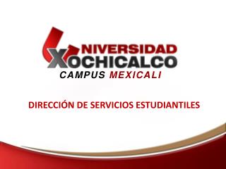 CAMPUS MEXICALI