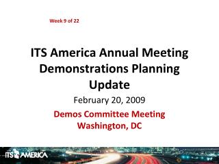 ITS America Annual Meeting Demonstrations Planning Update
