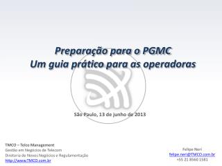 Preparação para o PGMC Um guia prático para as operadoras