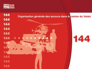 Organisation générale des secours dans le canton du Valais