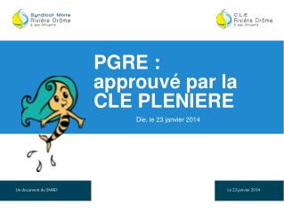 PGRE : approuvé par la CLE PLENIERE