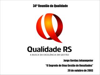 34ª Reunião da Qualidade