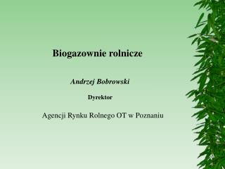 Biogazownie rolnicze