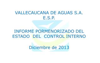 VALLECAUCANA DE AGUAS S.A. E.S.P.